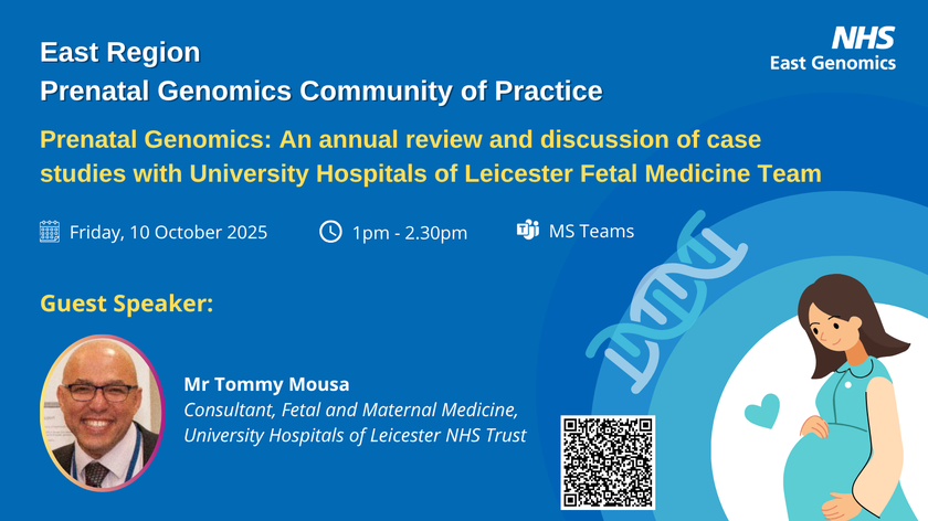 East Prenatal Genomics CoP- 10th October 2025