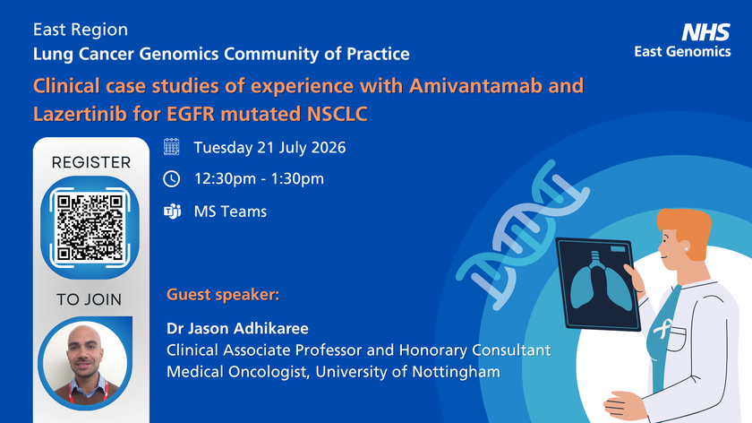 East Region Lung Cancer Genomics CoP - 21 July 2026