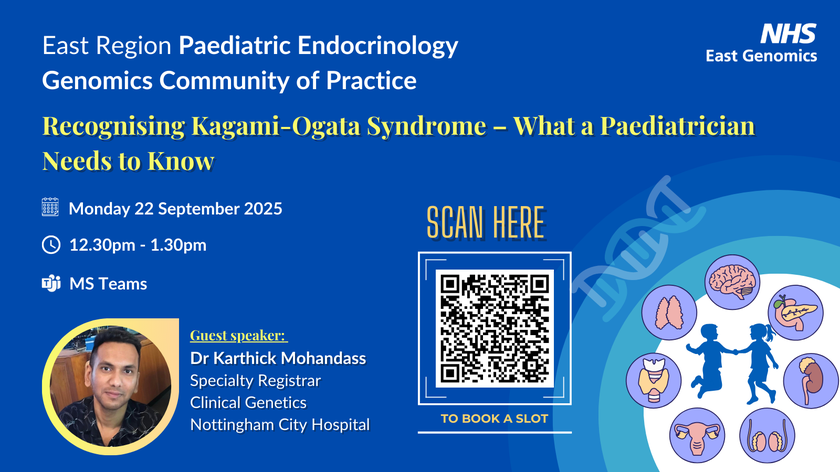 East Region Paediatric Endocrinology Genomics CoP - 22 September 2025