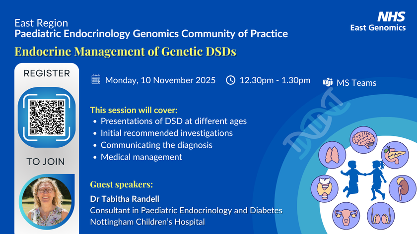East Region Paediatric Endocrinology Genomics CoP - 10 November 2025