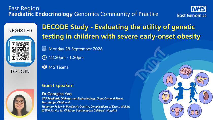 East Region Paediatric Endocrinology Genomics CoP - 28 September 2026