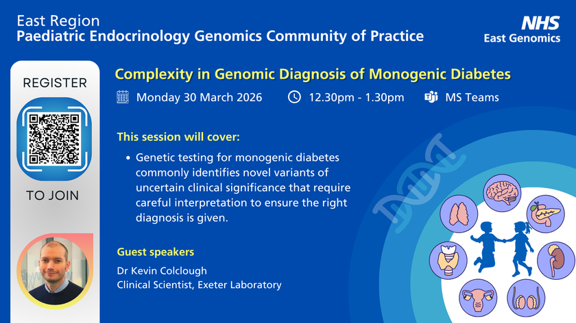 East Region Paediatric Endocrinology Genomics CoP - 3- March 2026