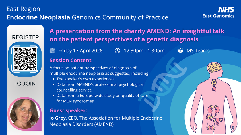 Endocrine Neoplasia Genomics CoP - 17 April 2026